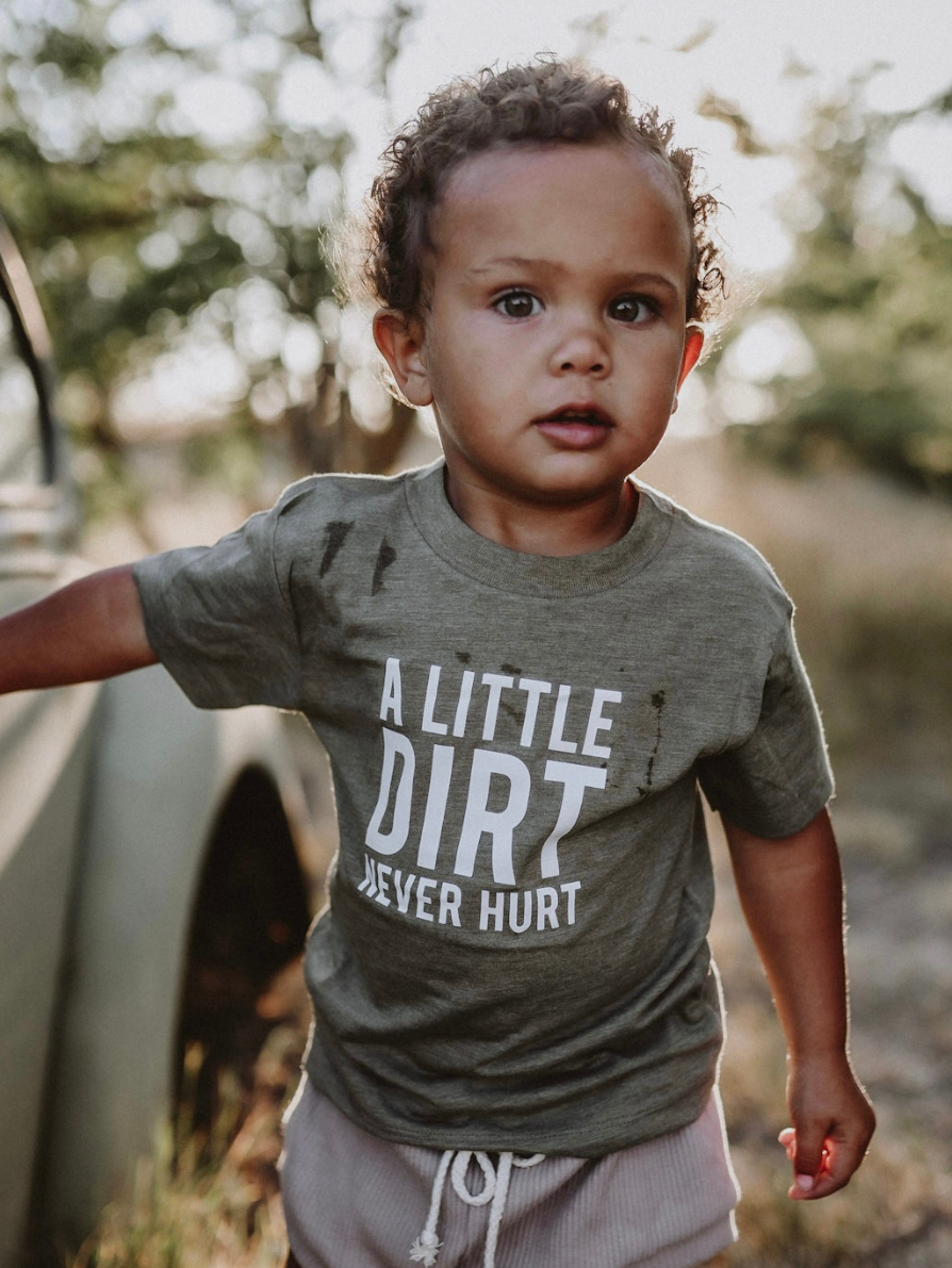 A Little Dirt Never Hurt Kids T-shirt