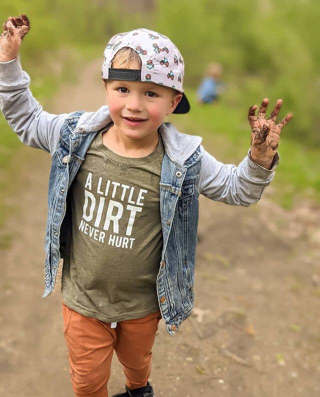 A Little Dirt Never Hurt Kids T-shirt