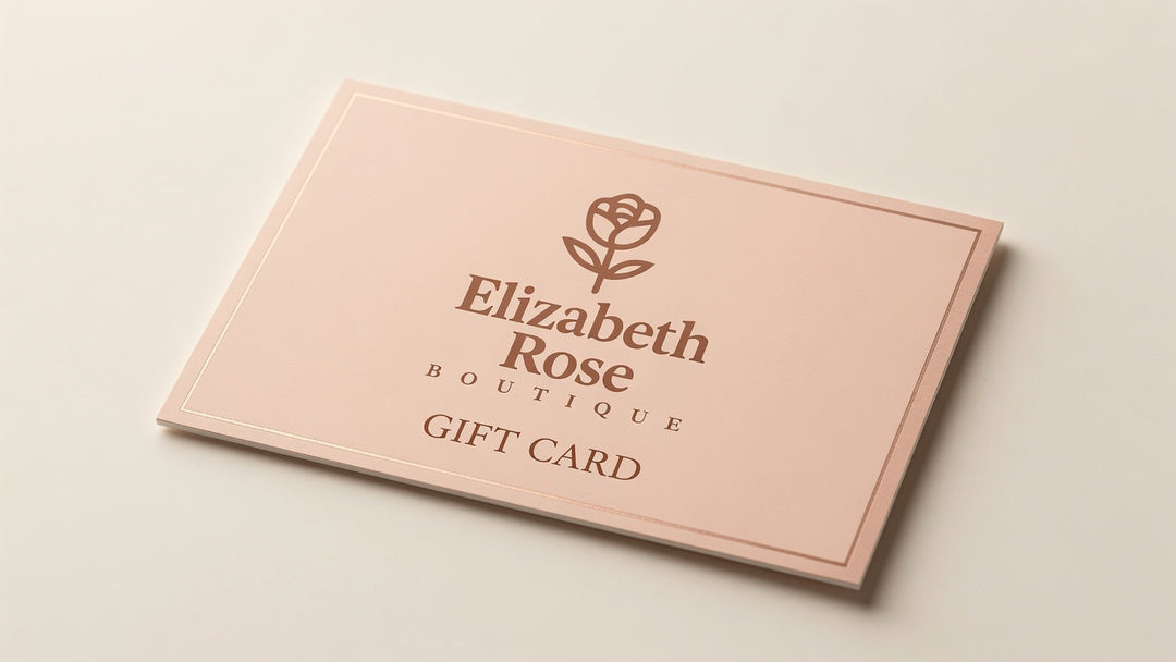 Elizabeth Rose Boutique Gift Card
