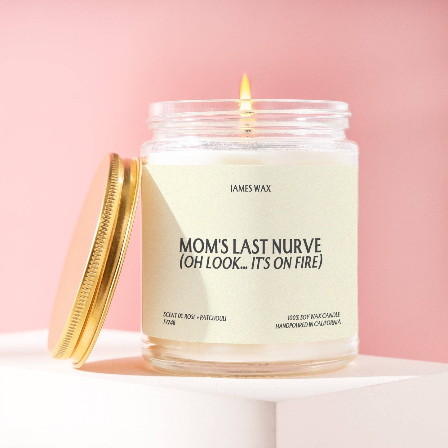 Mom's Last Nerve (Oh Look... It's On Fire) Candle F774B