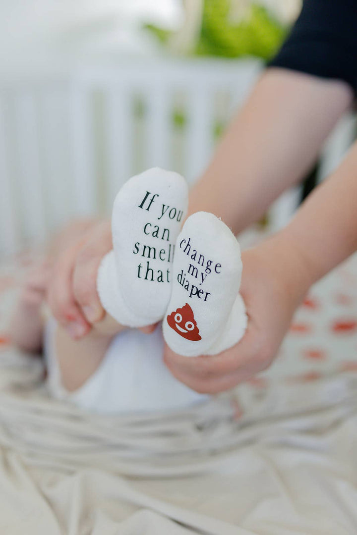 If You can Smell that Change my Diaper Baby Socks