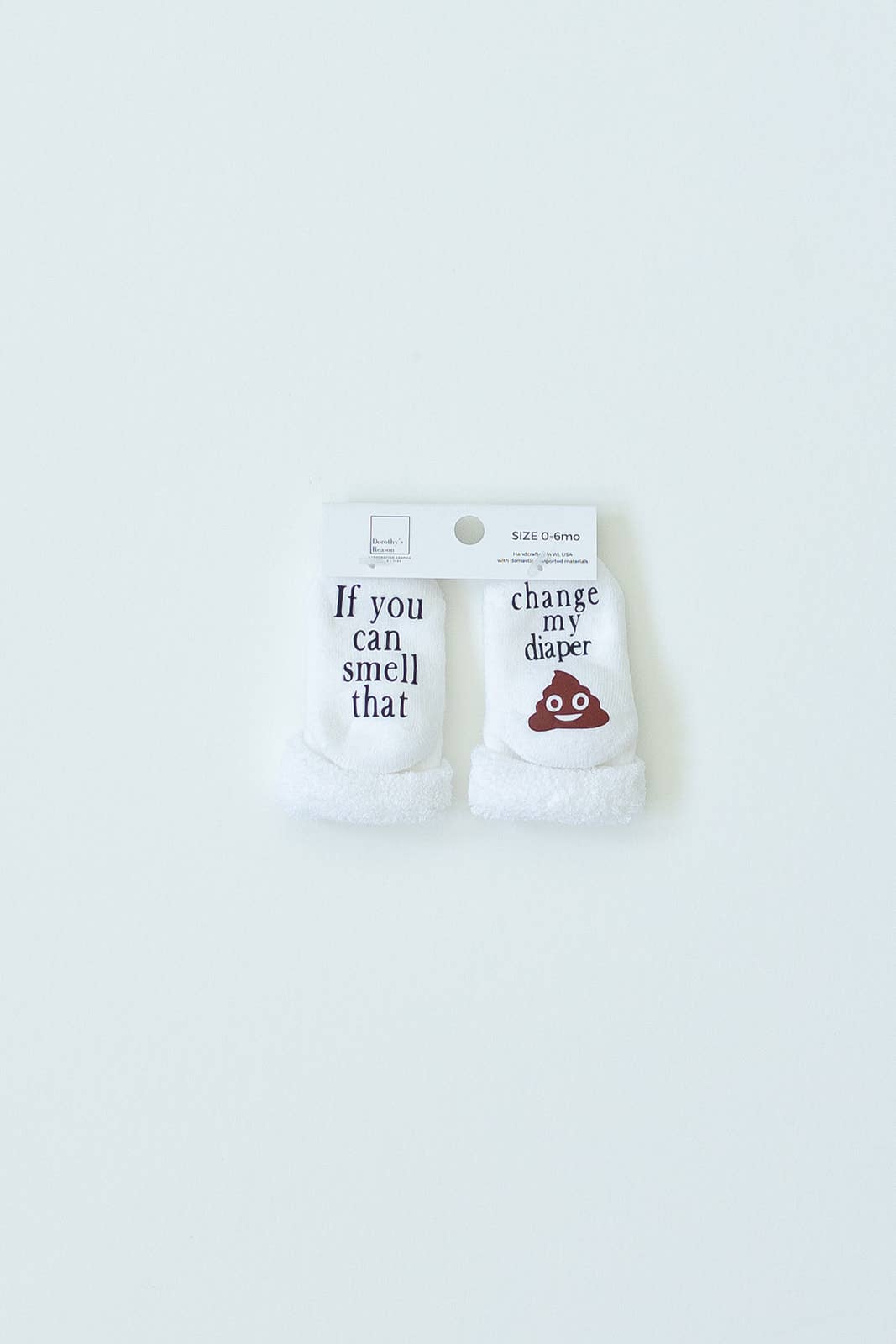 If You can Smell that Change my Diaper Baby Socks