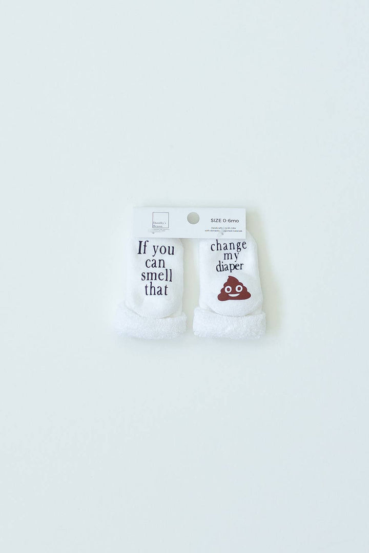 If You can Smell that Change my Diaper Baby Socks